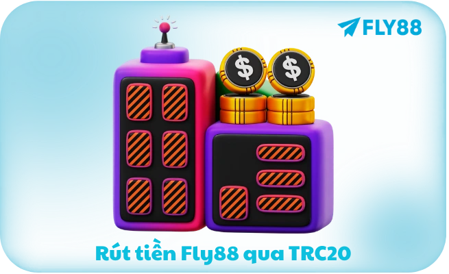 Rút tiền Fly88 qua TRC20