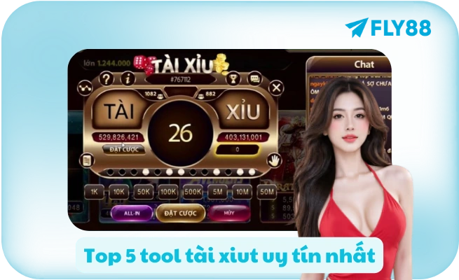 Top 5 tool tài xiut uy tín nhất